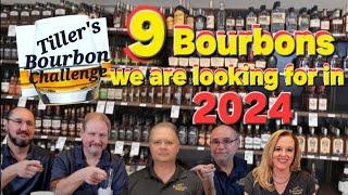 Our Top 9 Bourbons we are hunting in 2024