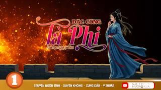 Đặc Công Tà Phi - Phần 1