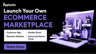 Make Your Ecommerce Marketplace | Ecommerce App Development Company | Get Ecommerce App Live Demo 