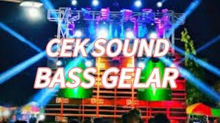 DJ CEK SOUND BASS GELAR TERBARU 2024