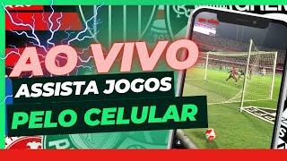 ASSISTA jogos de FUTEBOL AO VIVO pelo CELULAR 2024 | como assistir jogo pelo celular ao vivo 2024