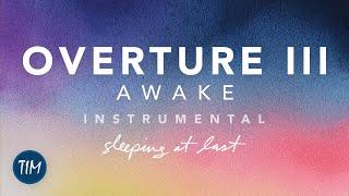 Overture III / Awake – Instrumental | Sleeping At Last