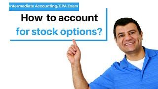 Accounting for Stock Options