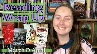 March & April Reading Wrap Up 2023