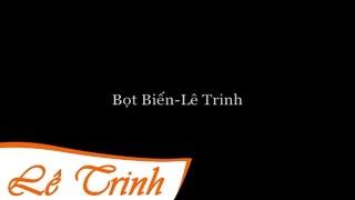 Bọt Biển (Audio) - Lê Trinh