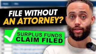 How To File A Surplus Funds Claim WITHOUT an Attorney (3 Things)