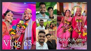 Vlog 63 | Bob & Komal ki shaadi  | Full enjoyed with Reels stars and actors | Jogeshwari beats️