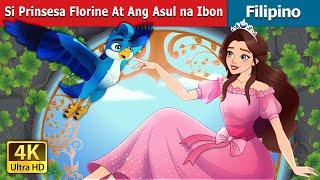 Si Prinsesa Florine At Ang Asul na Ibon | Princess Florine and the Blue Bird | @FilipinoFairyTales