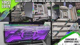 Maxsun Concept Water Cooled GPU And iCraft Z890/B860 Motherboards Launched At Computex 2025