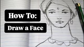 How to: Draw a Face (for Beginners)