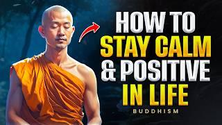 10 Buddhist Lessons That Will Help You STAY CALM EVEN WHEN LIFE IS HARD