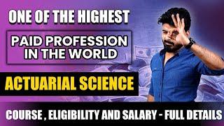 ACTUARIAL SCIENCE - One of the Highest Paid Job in the World | Complete Course Details and Guidance