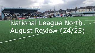 National League North- August Review/Recap (24/25 Season)