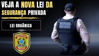 NOVA LEI TRARÁ DIREITOS PARA OS AGENTES DE SEGURANÇA PRIVADA