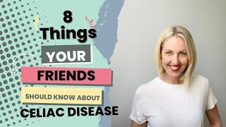 Understanding and Supporting Loved Ones with Celiac Disease