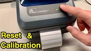 How to reset & calibrate Zebra G series label printer - blinking red light - GX420D.