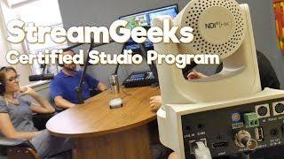 StreamGeeks Worldwide Certified Studio Program