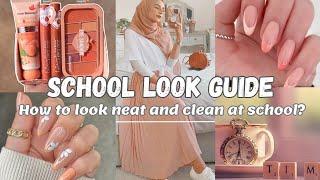 How To Look Neat & Clean at School With Zero Efforts | Glow Up Tips| Girly Glow