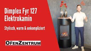 Dimplex Fyr 127 Elektrokamin - Stylisch, warm & unkompliziert - DAS OFENZENTRUM