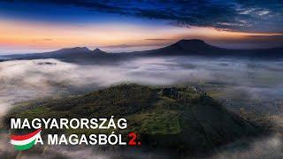 Magyarország a magasból 2. rész | Hungary from above part 2.