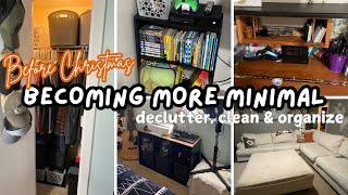 SHOULD I BECOME A MINIMALIST? | DECLUTTERING BEFORE CHRISTMAS | DECLUTTER + CLEAN + ORGANIZE