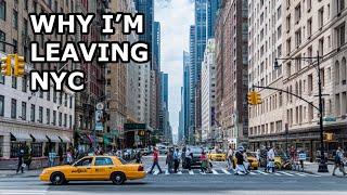 Why I’m Leaving New York City!