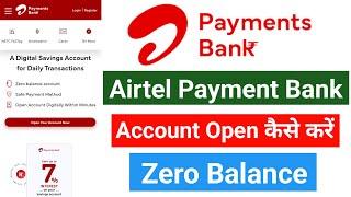 Airtel Payment Bank Account Online Open 2025 | Airtel Payment Account Kaise Khole | Zero Balance