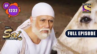 Shirdi Mein Sai Ka Ghart | Mere Sai - Ep 1232 | Full Episode | 30 Sep 2022