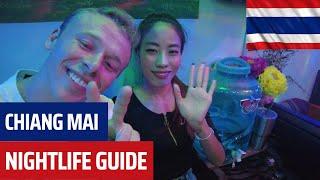 ULTIMATE CHIANG MAI NIGHTLIFE GUIDE!