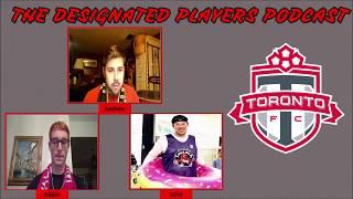 CLIPS | Toronto FC Transfer Window Analysis | The Designated Players Podcast