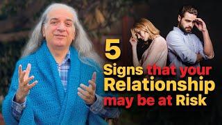 5 Signs that your Relationship may be at Risk