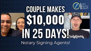 This Couple Made $10,000 in 25 Days as Notary Public Loan Signing Agents!