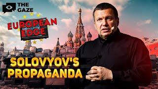 Russian Propaganda: Solovyov Lies | The Gaze