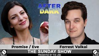 ATHEISTS vs. THEISTS!! Call Promise / Eve + Forrest Valkai | Sunday Show AFTER DARK 12.29.24