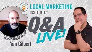 Local SEO and Marketing Q&A Session with Guest Host Yan Gilbert December 2, 2022