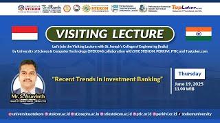 International VL: Recent Trends In Investment Banking - St. Joseph’s College of Engineering Day 4