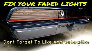 HOW TO FIX UV DAMAGED OR CLOUDY FADED TAIL LIGHTS OR HEADLIGHTS PERMANENTLY