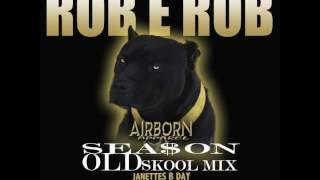 @djroberob Rob E Rob  Season (Oldskool mix)