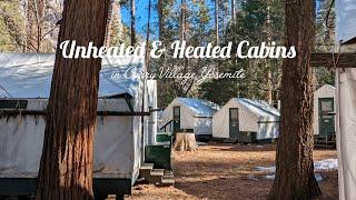 Stay inside Yosemite | Unheated & Heated Tent Cabins @Curry Village
