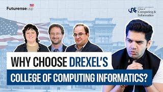 What program does Drexel University’s College Of Computing Informatics offer?