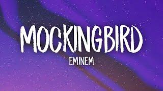 Eminem - Mockingbird (Lyrics)