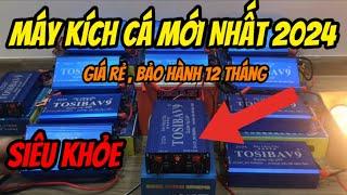 Máy kích cá điện tử - máy kích tosiba v9 mới ra siêu khỏe , bảo hành 12 tháng , trống nước .