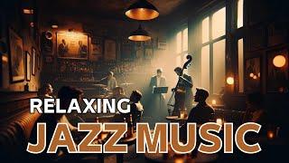  UNWIND YOUR MIND: 1 HOUR OF RELAXING JAZZ MUSIC TO MELT AWAY STRESS 