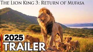 The Lion King 3: Return of Mufasa - New Trailer (2025) Walt Disney Pictures