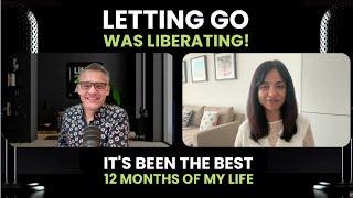 Letting Go Was Liberating: Here's What I Learnt