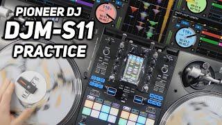 DJM-S11 Practice - Mixing 4 Decks And More