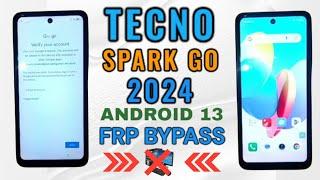 Google Unlock Tecno Spark Go 2024 || Tecno BG6 frp bypass - Android 13  No PC Needed