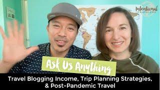 Ask Us Anything: Intentional Travelers Nov 2023