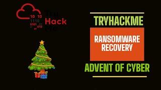 Ransomware Recovery Using Shadow Volume Copy | TryHackMe Advent of Cyber