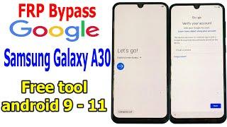 FRP Bypass Google Account Samsung Galaxy A30 Android 9-11 with free tool